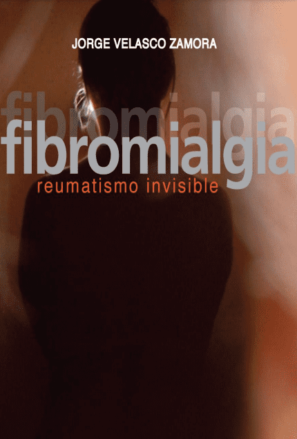 Libro fibromialgia reumatismo invisible