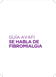 Se Habla de Fibromialgia – Guía AVAFI