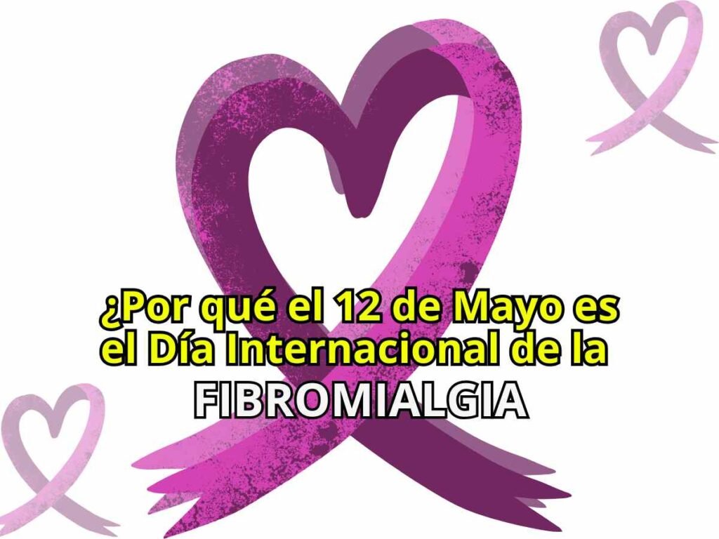 12 de mayo fibromialgia